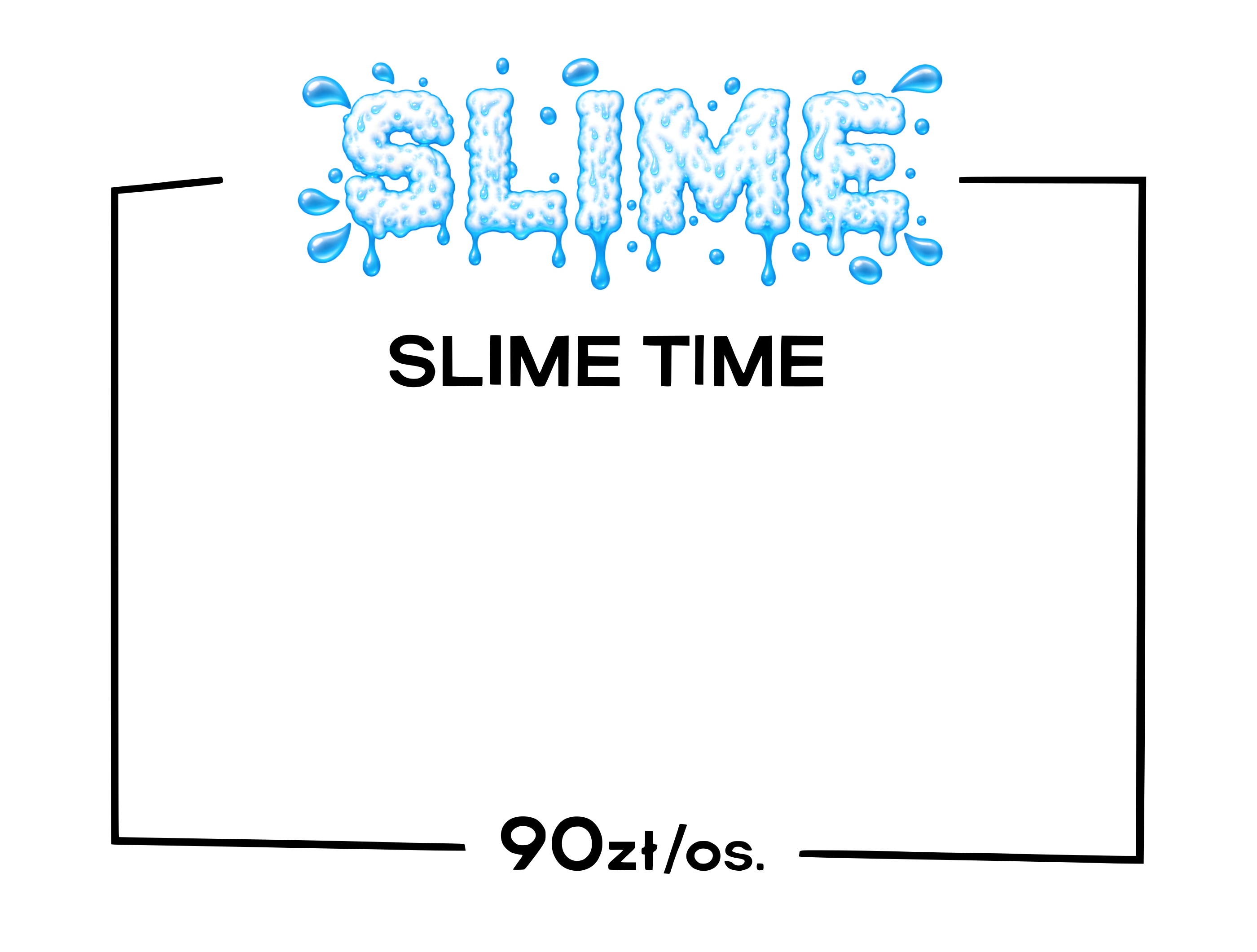 Slime Time